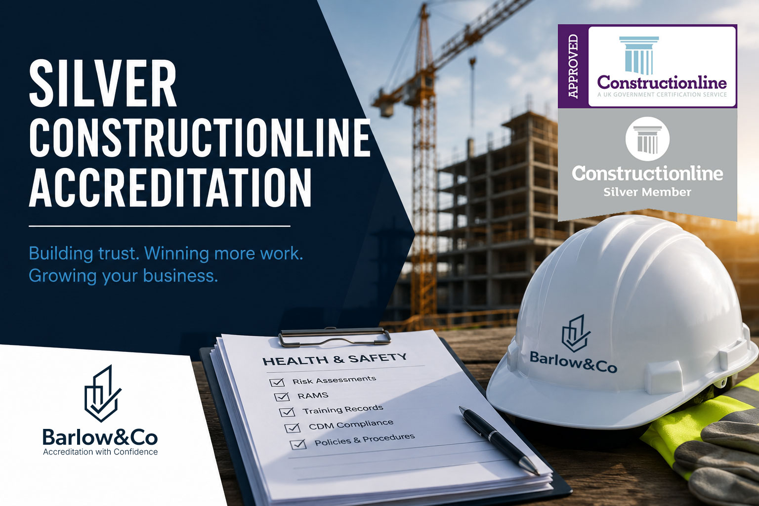 Why Silver Constructionline Accreditation Matters – And How Barlow & Co Can Help